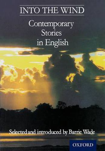 Cover image for Into The Wind - Contemporary Stories in English