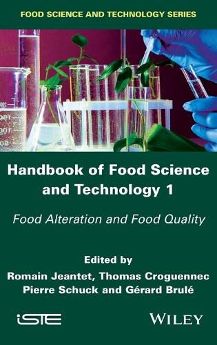 Cover image for Handbook of Food Science and Technology 1: Food Alteration and Food Quality