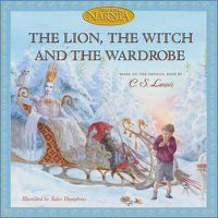 Cover image for The Lion, the Witch, and the Wardrobe