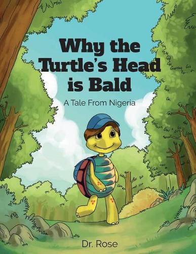 Cover image for Why the Turtle's Head is Bald