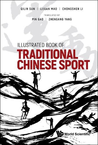 Cover image for Illustrated Book Of Traditional Chinese Sport