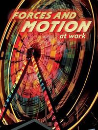 Cover image for Forces and Motion at Work