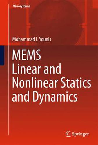 Cover image for MEMS Linear and Nonlinear Statics and Dynamics