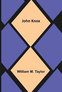 Cover image for John Knox