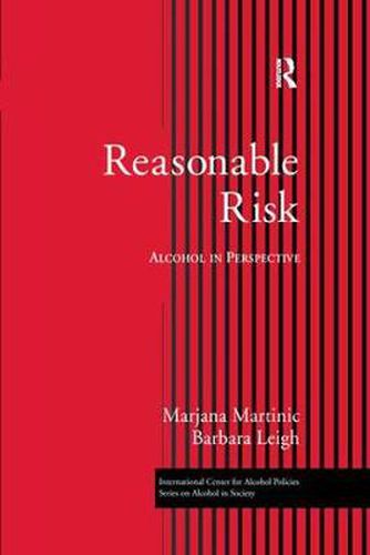 Cover image for Reasonable Risk: Alcohol in Perspective