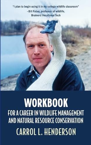 Cover image for Workbook for a Career in Wildlife Management and Natural Resource Conservation