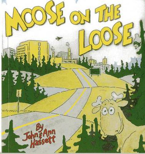 Cover image for Moose on the Loose