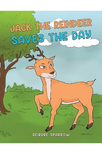 Cover image for Jack the Reindeer Saves the Day