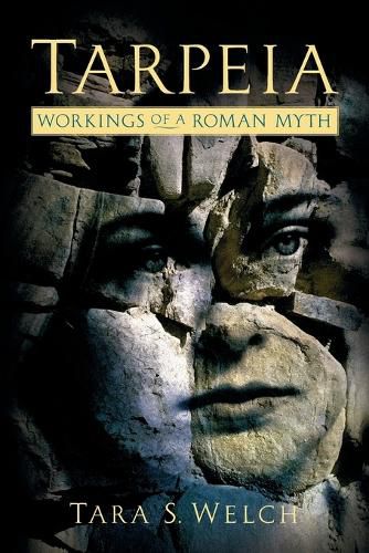 Cover image for Tarpeia: Workings of a Roman Myth