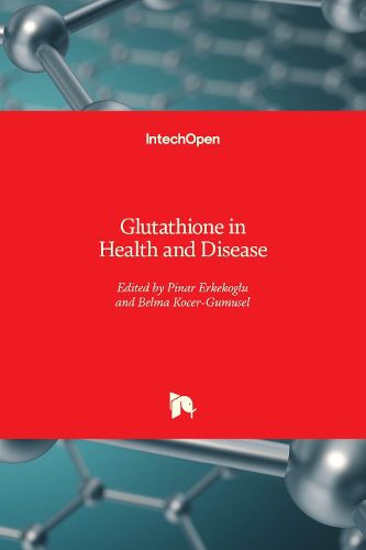 Cover image for Glutathione in Health and Disease