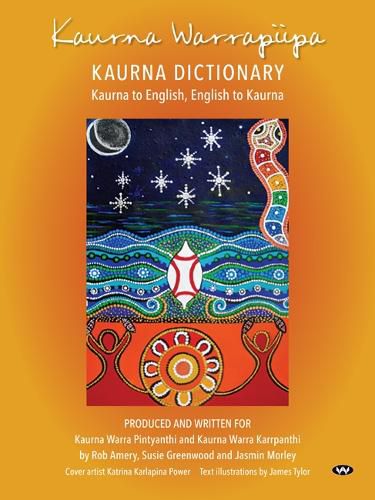 Cover image for Kaurna Warrapiipa, Kaurna Dictionary: Kaurna to English, English to Kaurna