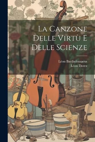 Cover image for La Canzone Delle Virtu E Delle Scienze