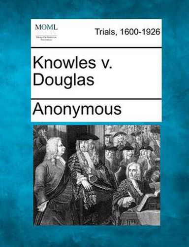 Cover image for Knowles V. Douglas