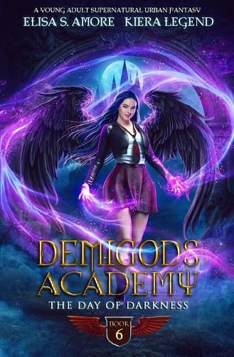 Cover image for Demigods Academy - Book 6: The Day Of Darkness