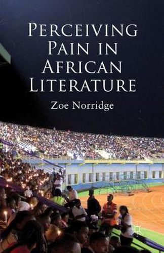 Cover image for Perceiving Pain in African Literature