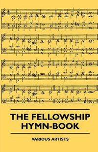 Cover image for The Fellowship Hymn-Book