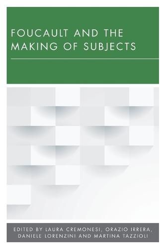 Cover image for Foucault and the Making of Subjects