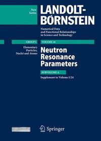 Cover image for Neutron Resonance Parameters: Subvolume A. Supplement to I/24