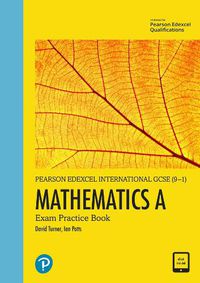 Cover image for International GCSE (9-1) Mathematics A Exam Practice Book