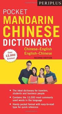 Cover image for Periplus Pocket Mandarin Chinese Dictionary: Chinese-English English-Chinese (Fully Romanized)