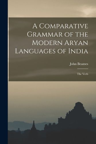 A Comparative Grammar of the Modern Aryan Languages of India