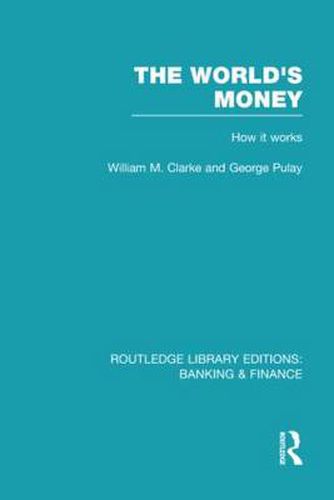 Cover image for The World's Money: How it works