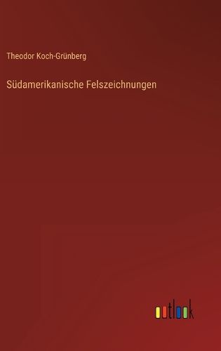 Cover image for Suedamerikanische Felszeichnungen