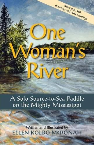 Cover image for One Woman's River: A Solo Source-to-Sea Paddle on the Mighty Mississippi