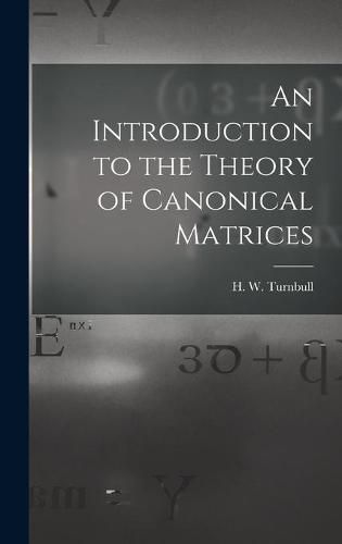 Cover image for An Introduction to the Theory of Canonical Matrices