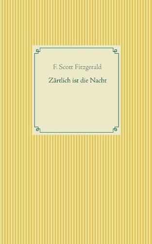 Cover image for Zartlich ist die Nacht