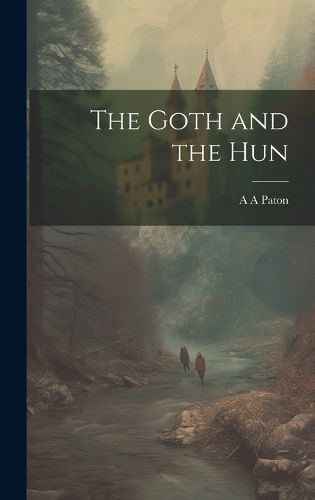 Cover image for The Goth and the Hun