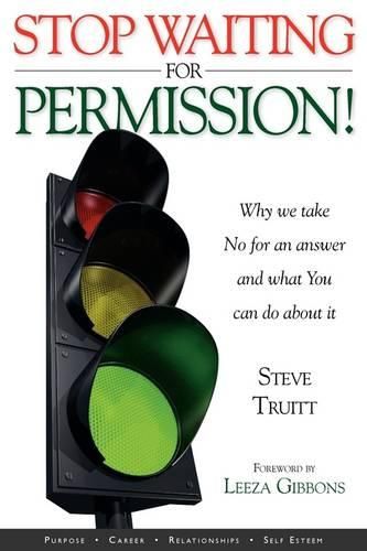 Cover image for Stop Waiting for Permission!