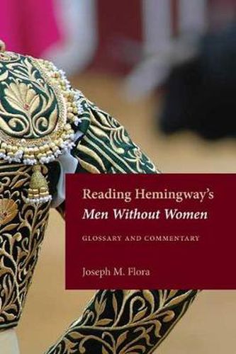 Reading Hemingway's   Men without Women: Glossary and Commentary