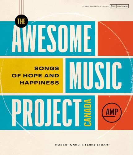 The Awesome Music Project Canada: Songs of Hope and Happiness