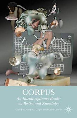 Cover image for Corpus: An Interdisciplinary Reader on Bodies and Knowledge