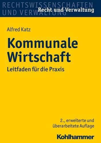 Cover image for Kommunale Wirtschaft: Leitfaden Fur Die Praxis