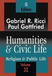 Cover image for Humanities and Civic Life: Volume 32