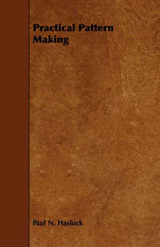 Cover image for Practical Pattern Making