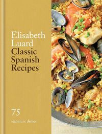 Cover image for Classic Spanish Recipes