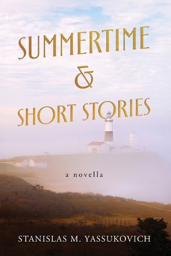 Cover image for Summertime and Short Stories