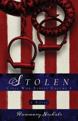 Cover image for Stolen: Civil War Series, Volume 1: Civil War Series, Volume 1