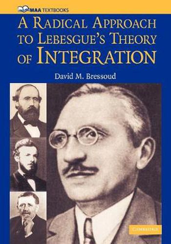 Cover image for A Radical Approach to Lebesgue's Theory of Integration