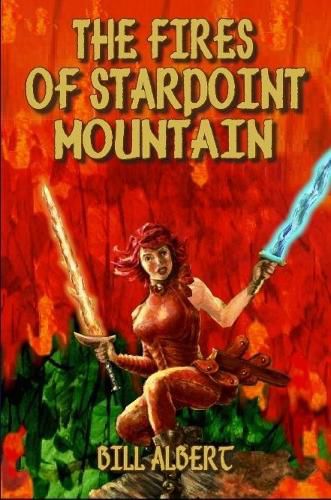 Cover image for The Fires of Starpoint Mountain