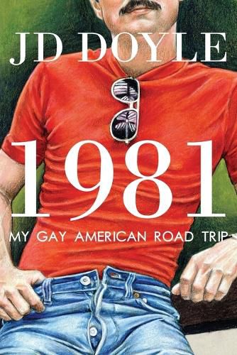 Cover image for 1981-My Gay American Road Trip