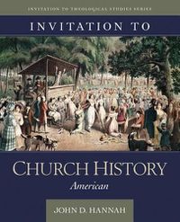 Cover image for Invitation to Church History