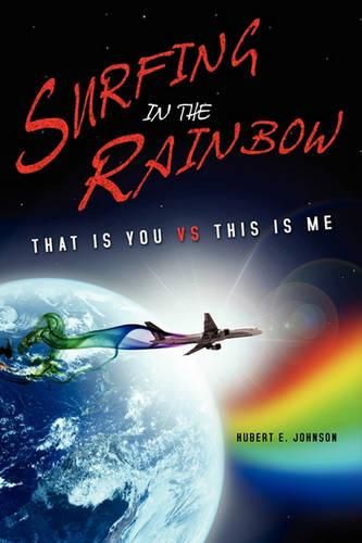 Cover image for Surfing in the Rainbow: That Is You vs. This Is Me