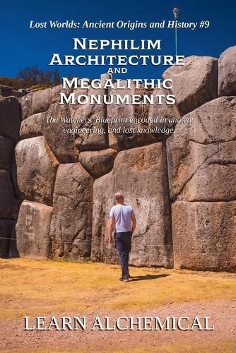 Cover image for Nephilim Architecture and Megalithic Monuments