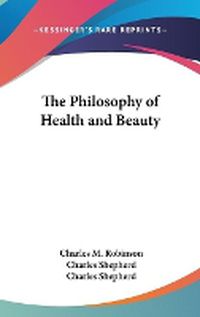 Cover image for The Philosophy of Health and Beauty