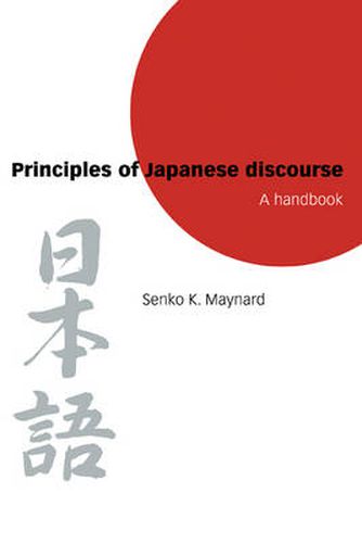 Principles of Japanese Discourse: A Handbook