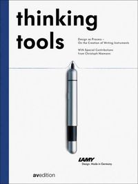 Cover image for Thinking Tools: Design as Process - On the Creation of Writing Utensils